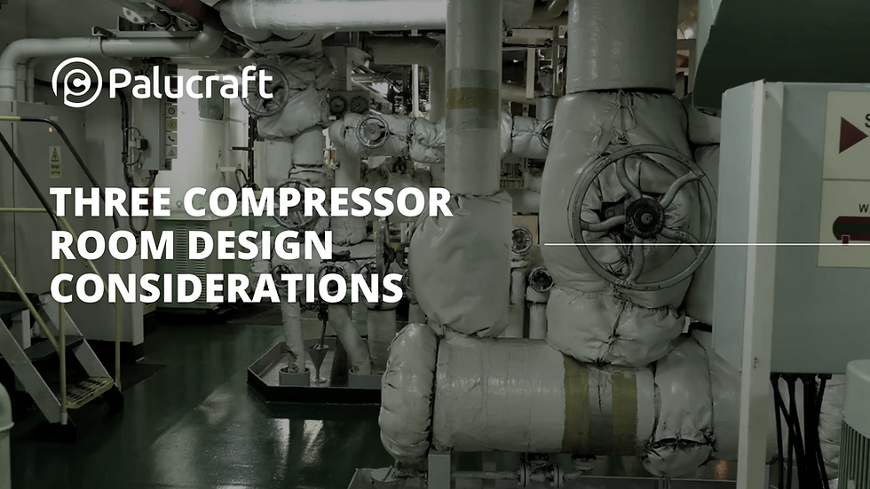 Three critical considerations when designing a compressor room for it to work correctly