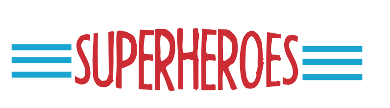 Superheroes. Ja, Natuurlijk!