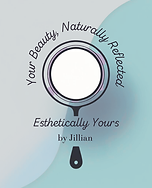 Esthetically Yours By Jillian