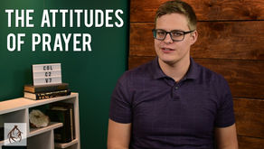 The Attitudes of Prayer | S1E67