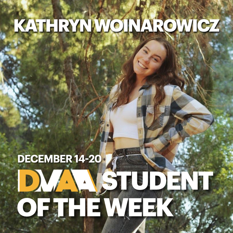 Kathryn Woinarowicz is the DMAA Student of the Week for December 14-20