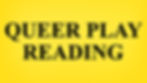 Queer Play Reading