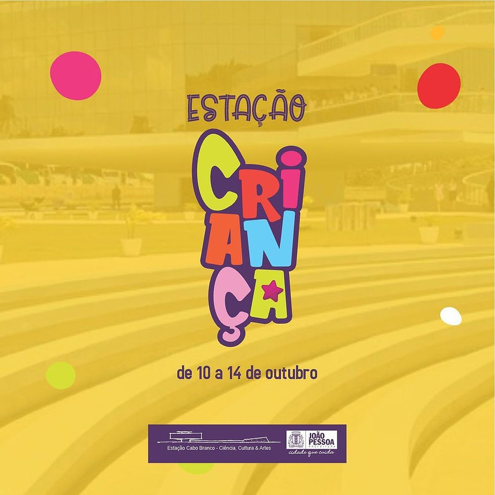 Programação para criançada na Estação Cabo Branco