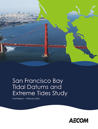 San Francisco Bay Tidal Datums and Extreme Tides Study