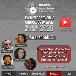 Perspectivas decoloniais, pluriepistêmicas e antirracistas na Educação Musical