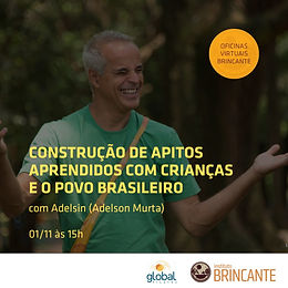 Construção de apitos aprendidos com as crianças e o povo brasileiro