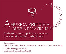 “A música principia onde a palavra já não alcança?”
Reflexões sobre palavra e música nas narrativas de tradição oral