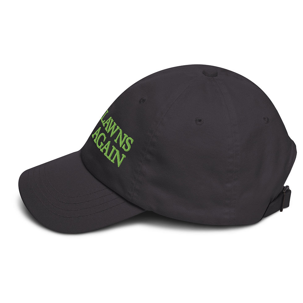 ‘Make Lawns Great Again’ Dad Cap