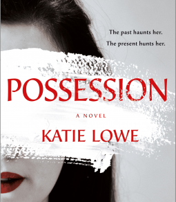 Possession, Katie Lowe: A Review