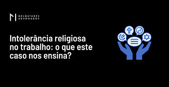 A Intolerância Religiosa no Ambiente de Trabalho e o Papel do Compliance na Prevenção de Conflitos