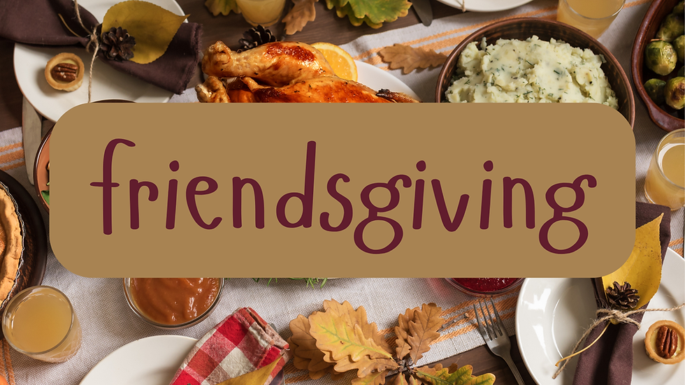 Friendsgiving