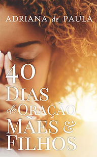 CAPA ATUALIZADA 40 DIAS MAES E FILHOS.jp
