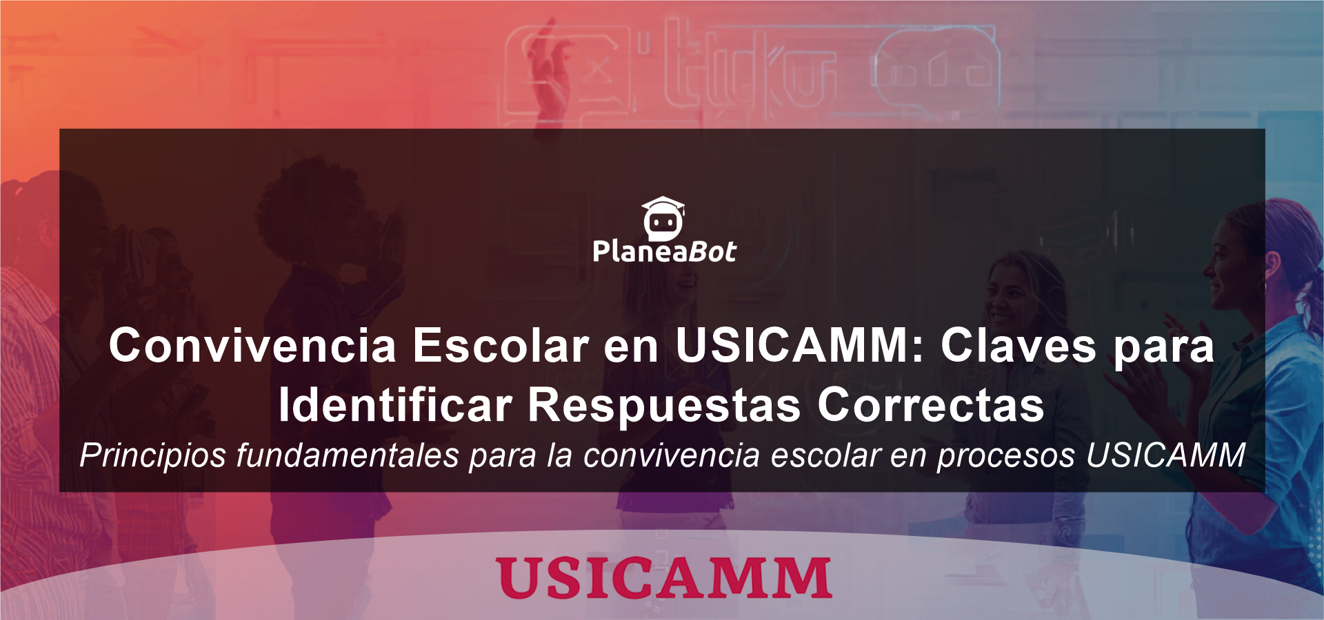Convivencia Escolar en USICAMM: Claves para Identificar Respuestas Correctas