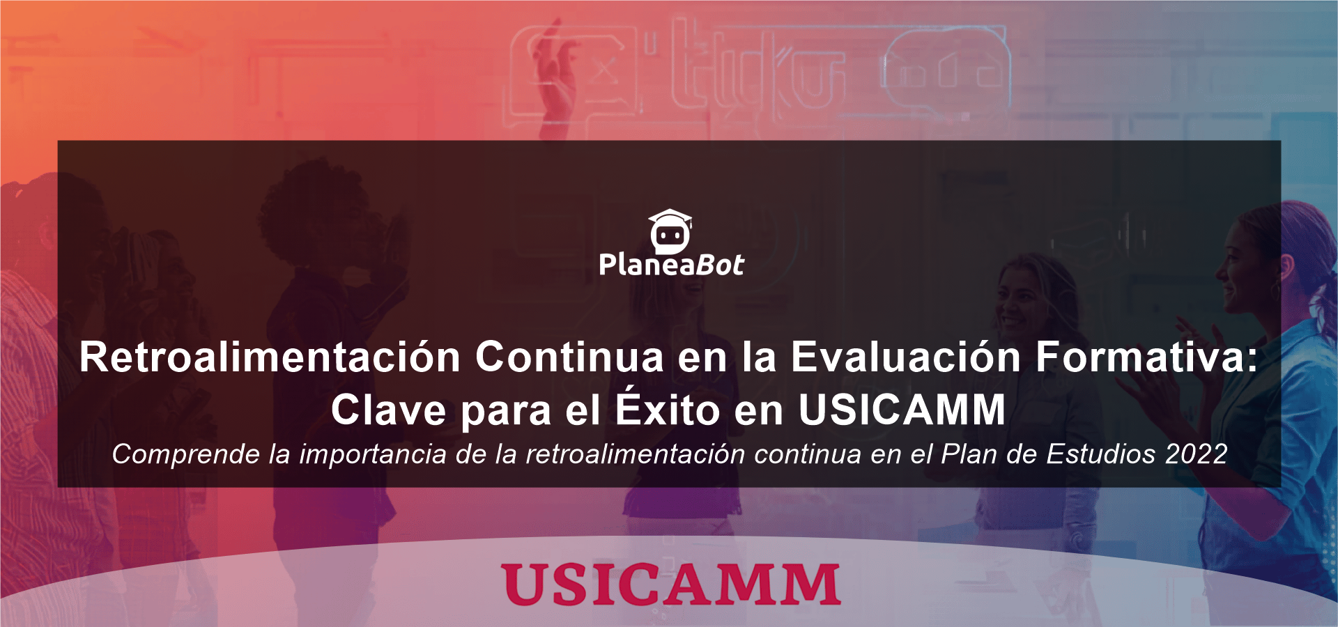Retroalimentación Continua en la Evaluación Formativa: Clave para el Éxito en USICAMM