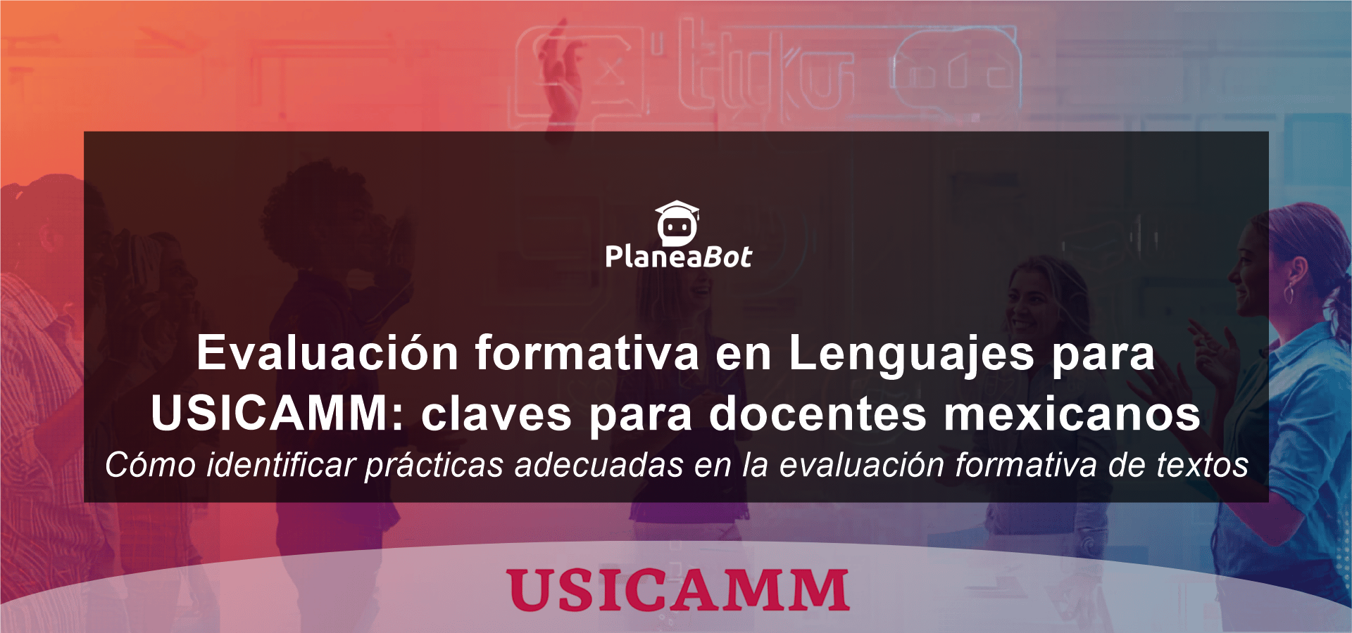 Evaluación formativa en Lenguajes para USICAMM: claves para docentes mexicanos