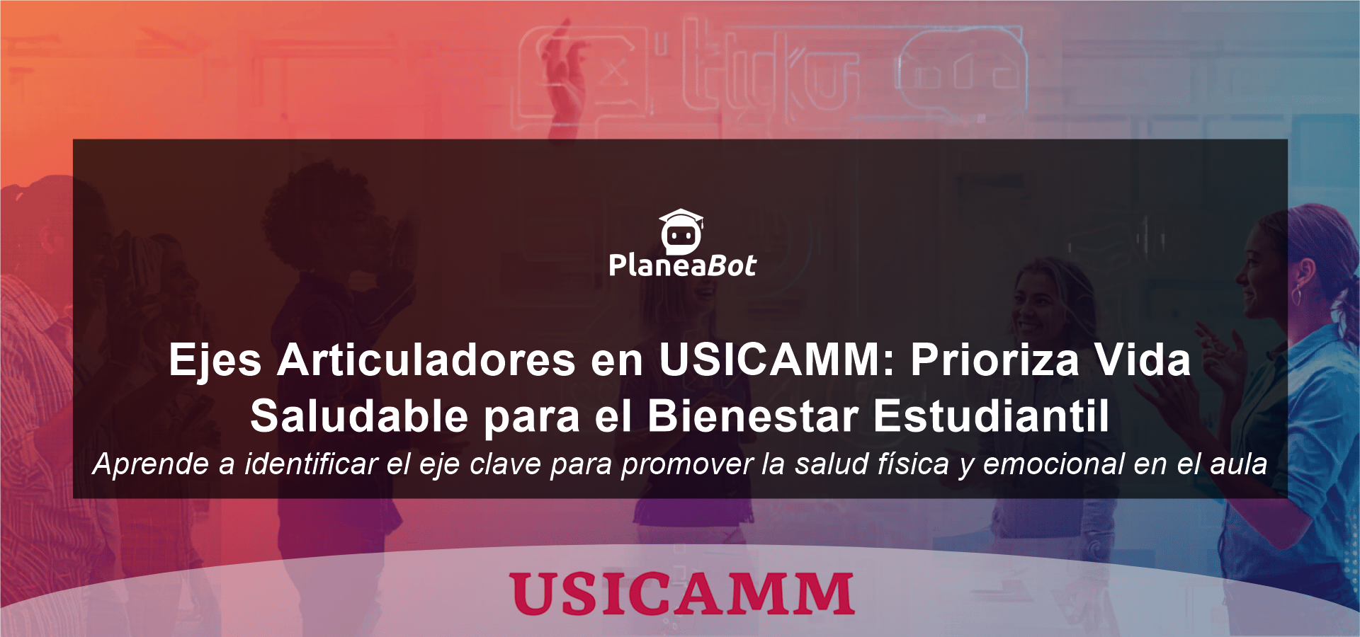 Ejes Articuladores en USICAMM: Prioriza Vida Saludable para el Bienestar Estudiantil