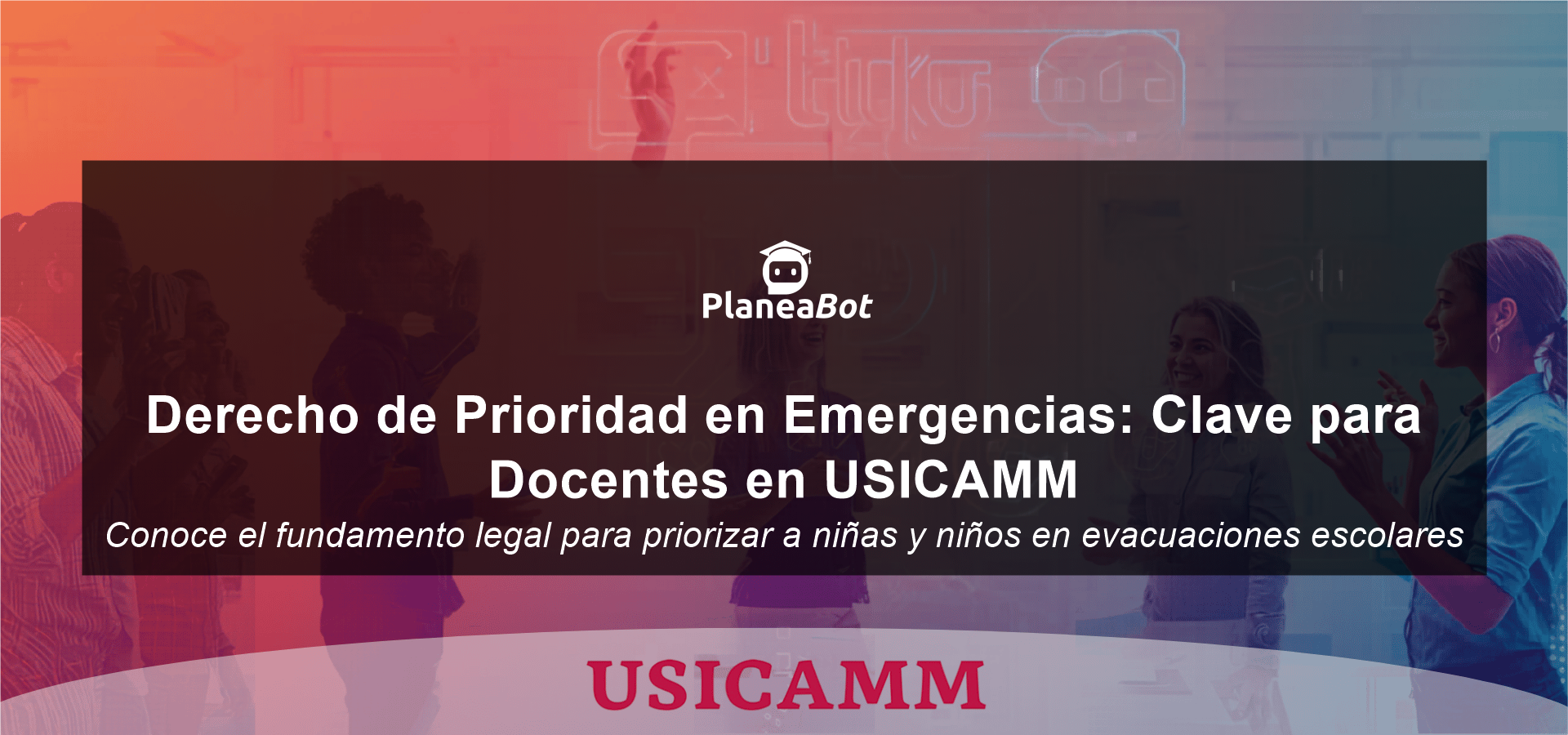Derecho de Prioridad en Emergencias: Clave para Docentes en USICAMM