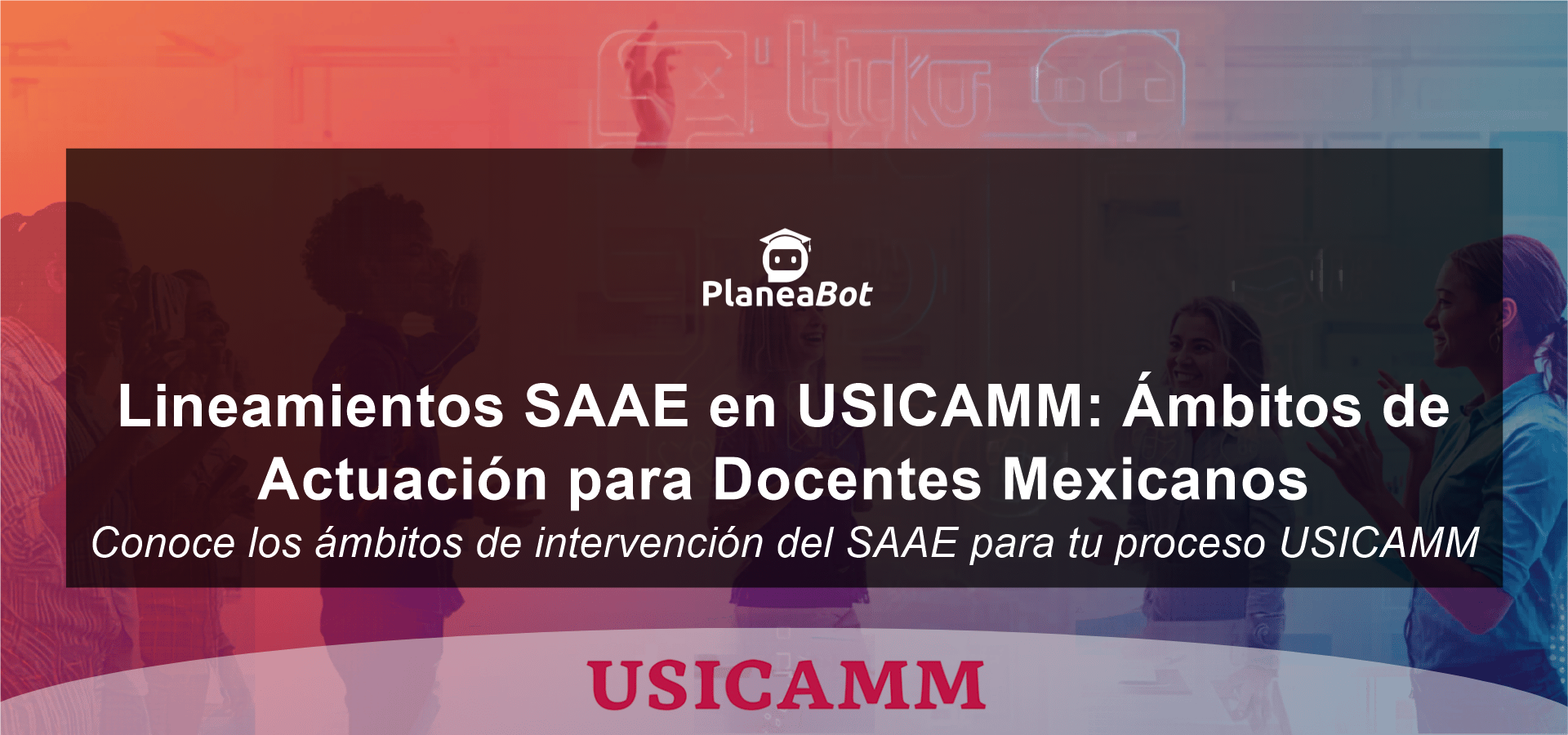 Lineamientos SAAE en USICAMM: Ámbitos de Actuación para Docentes Mexicanos