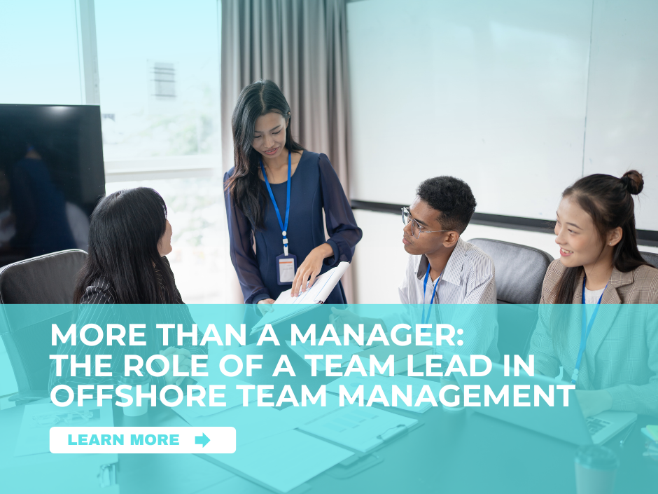 More Than a Manager: The Role of a Team Lead in Offshore Team Management