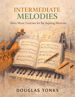 Intermediate Melodies - Sheet Music Exercises for the Aspiring Musician.jpg