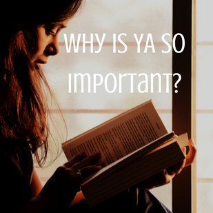 Why is YA So Important?