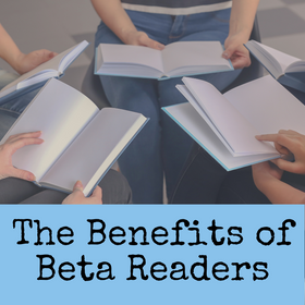 The Benefits of Beta Readers