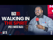 DAY 28 - Apostle Narcisse Majila's Sermon: "Walking in the Spirit"
