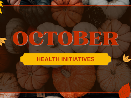 October Health Awareness & Initiatives