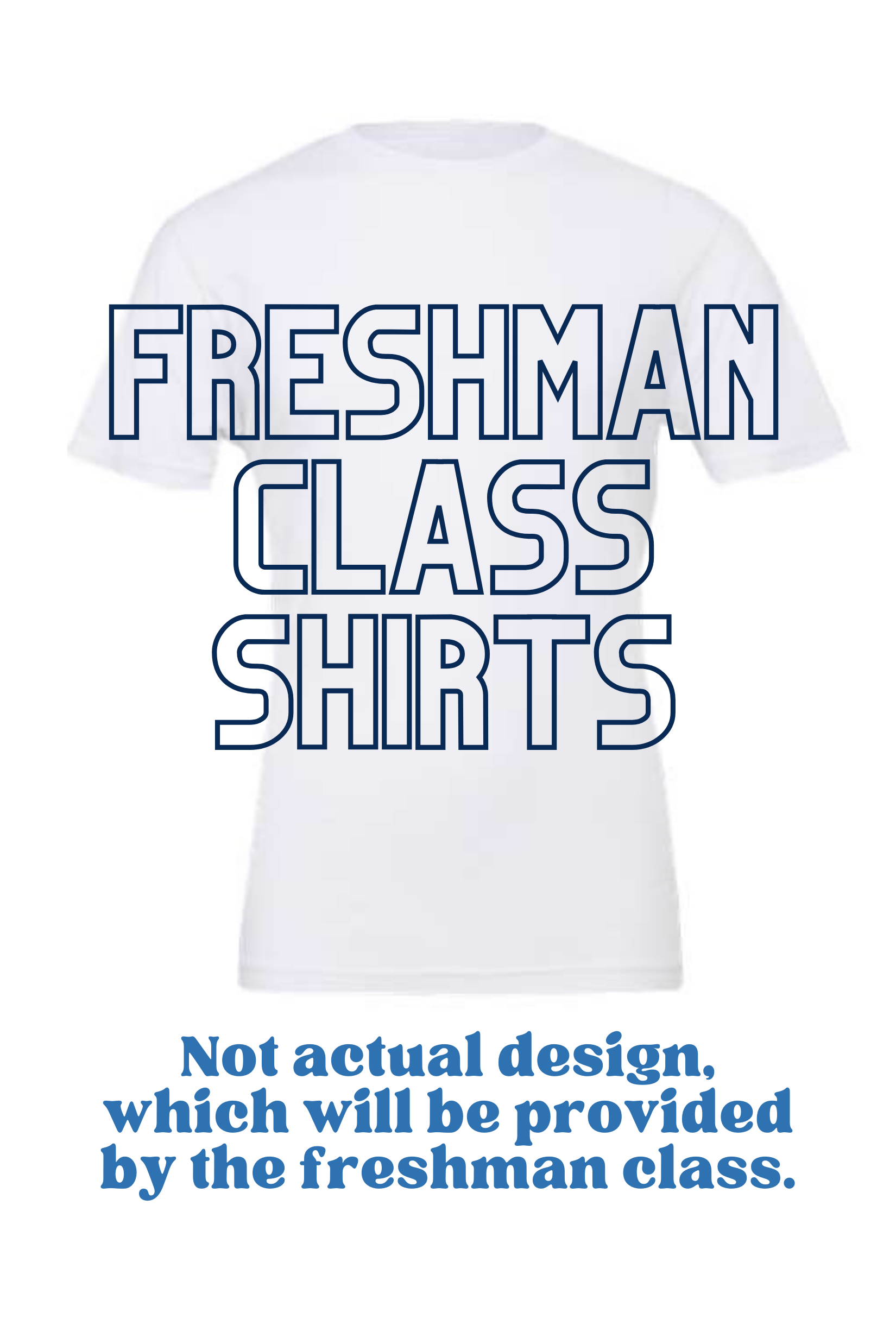 Freshman Class Fun Day Shirts