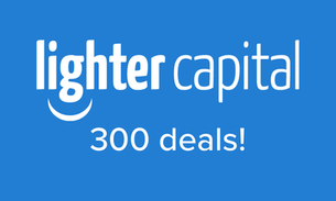Lighter Capital Closes Its 300th Deal