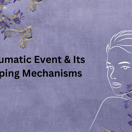 Traumatic Event - Coping Mechanisms, Symptoms & Treatments