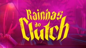 FERJEE anuncia formato e datas do qualificatório do Rainhas do Clutch