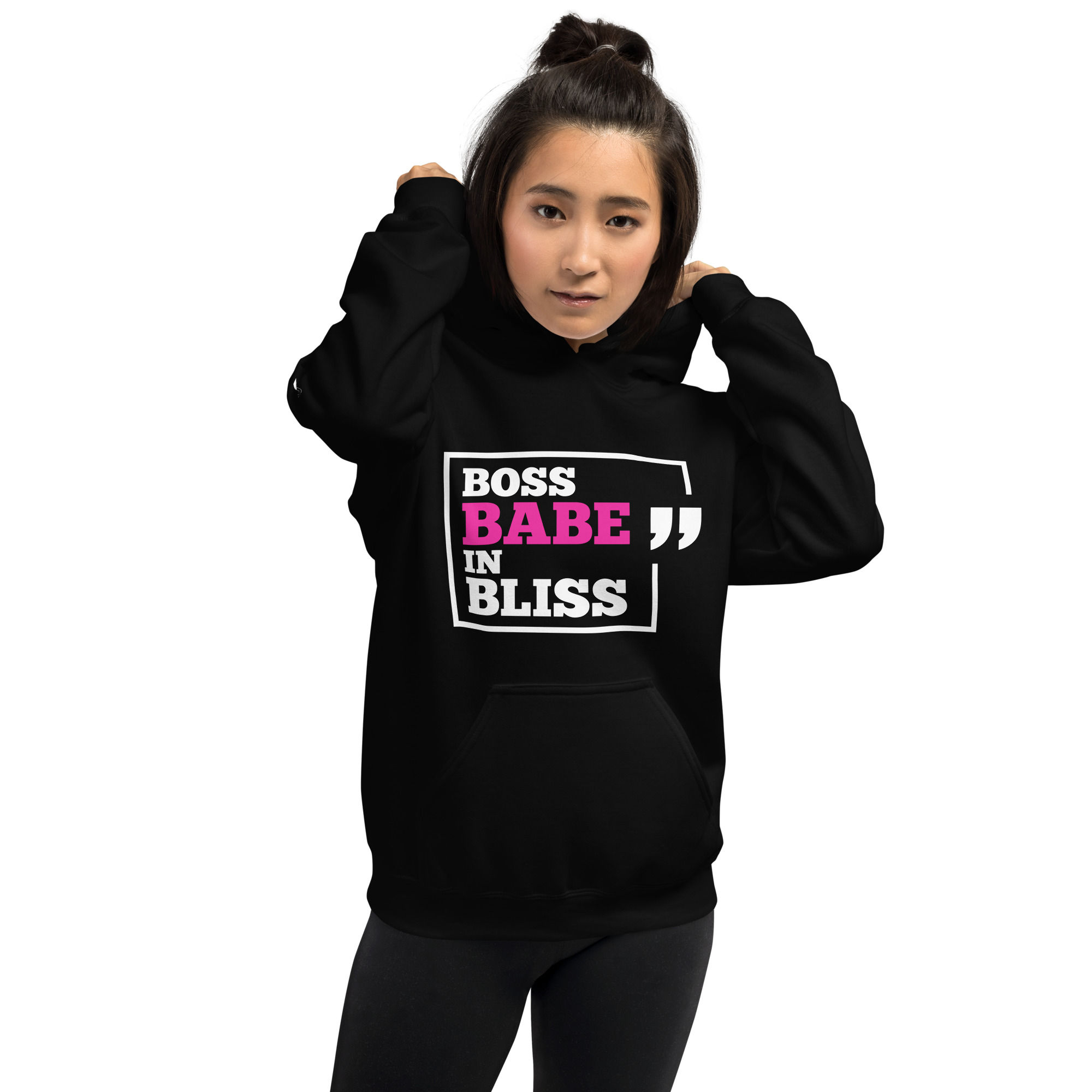 Boss Babe in Bliss Quote unisex Hoodie