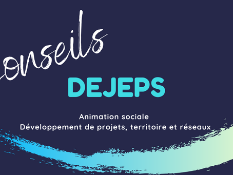 Conditions et conseils pour entrer en formation DEJEPS