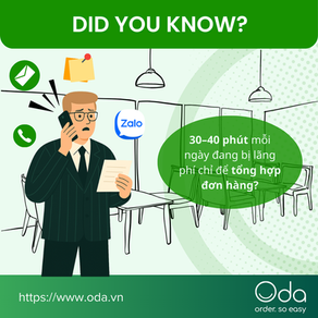 Oda giúp tối ưu quản lý đơn hàng: Tiết kiệm thời gian, nâng hiệu quả