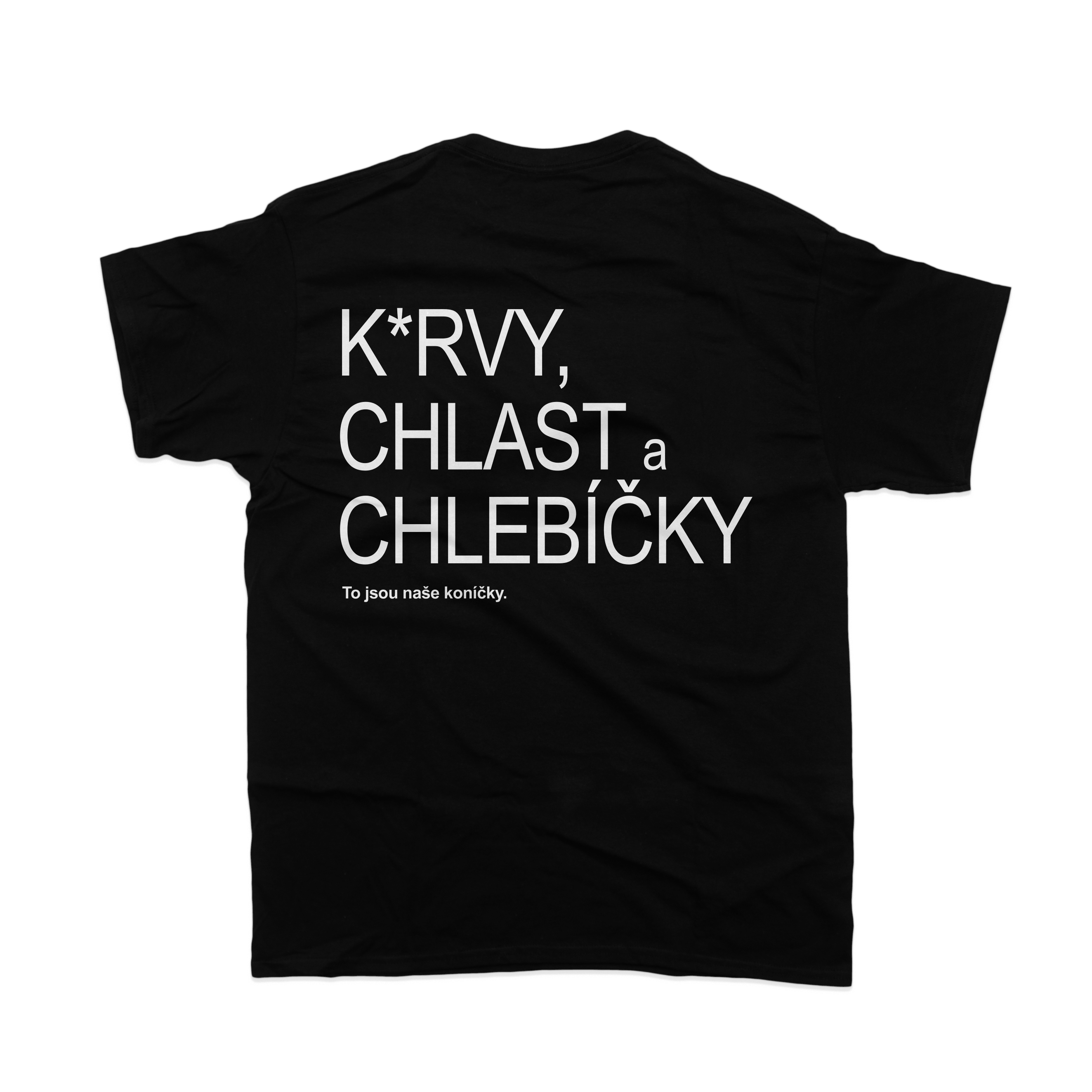 Černé tričko - Kurvy chlast a chlebíčky - zadní strana