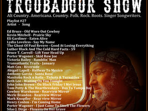 John Godfrey's Troubadour Show #27 Playlist
