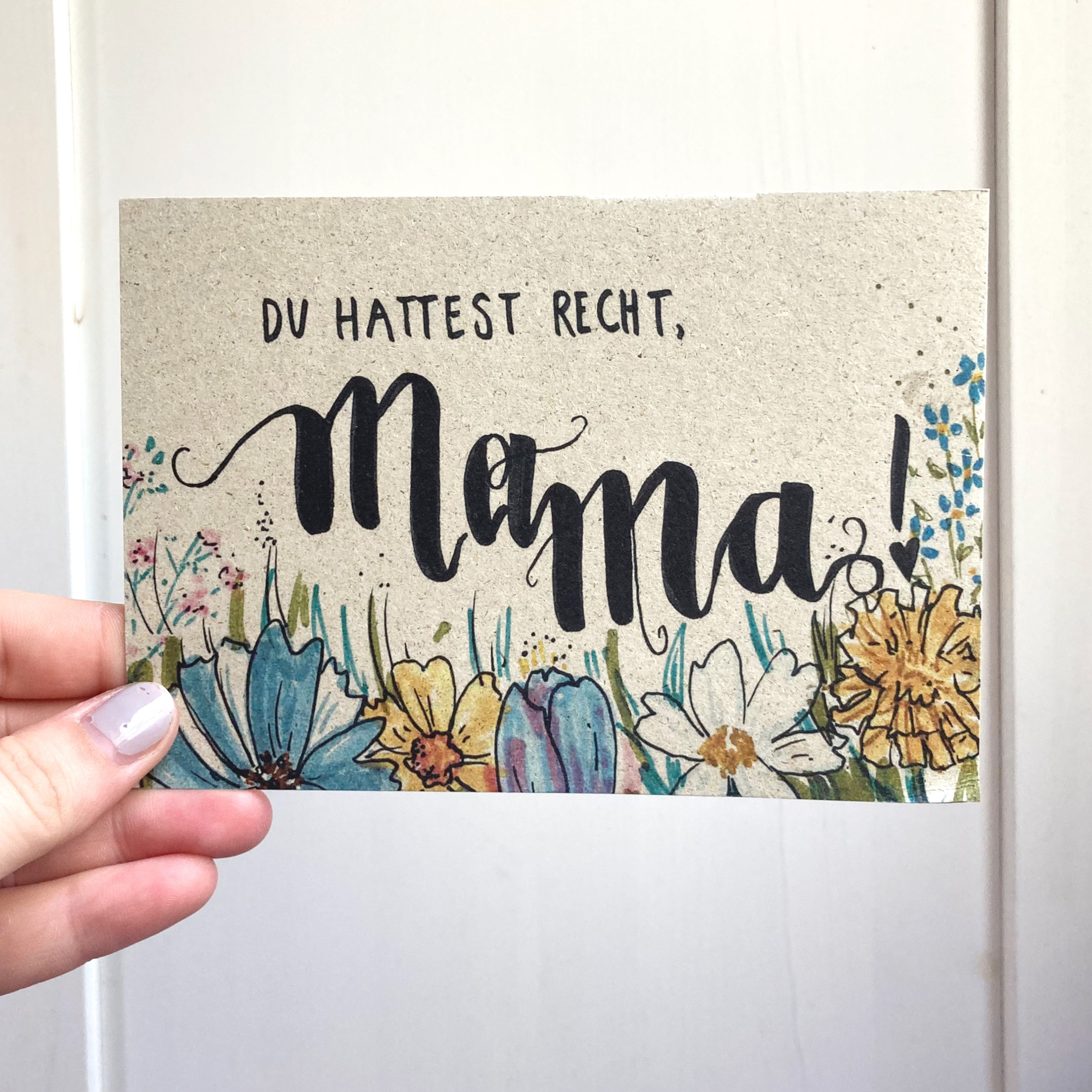 Postkarte 'Du hattest recht, Mama'