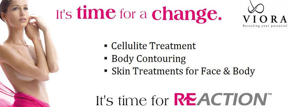 Viora, REACTION, RELIFT, REFIT, REVIVE, cellulite treatment. body contouring, skin treatments for face and body, Vancouver, Burnaby, before and after