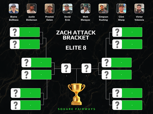 Zach Attack Bracket - Elite 8.png