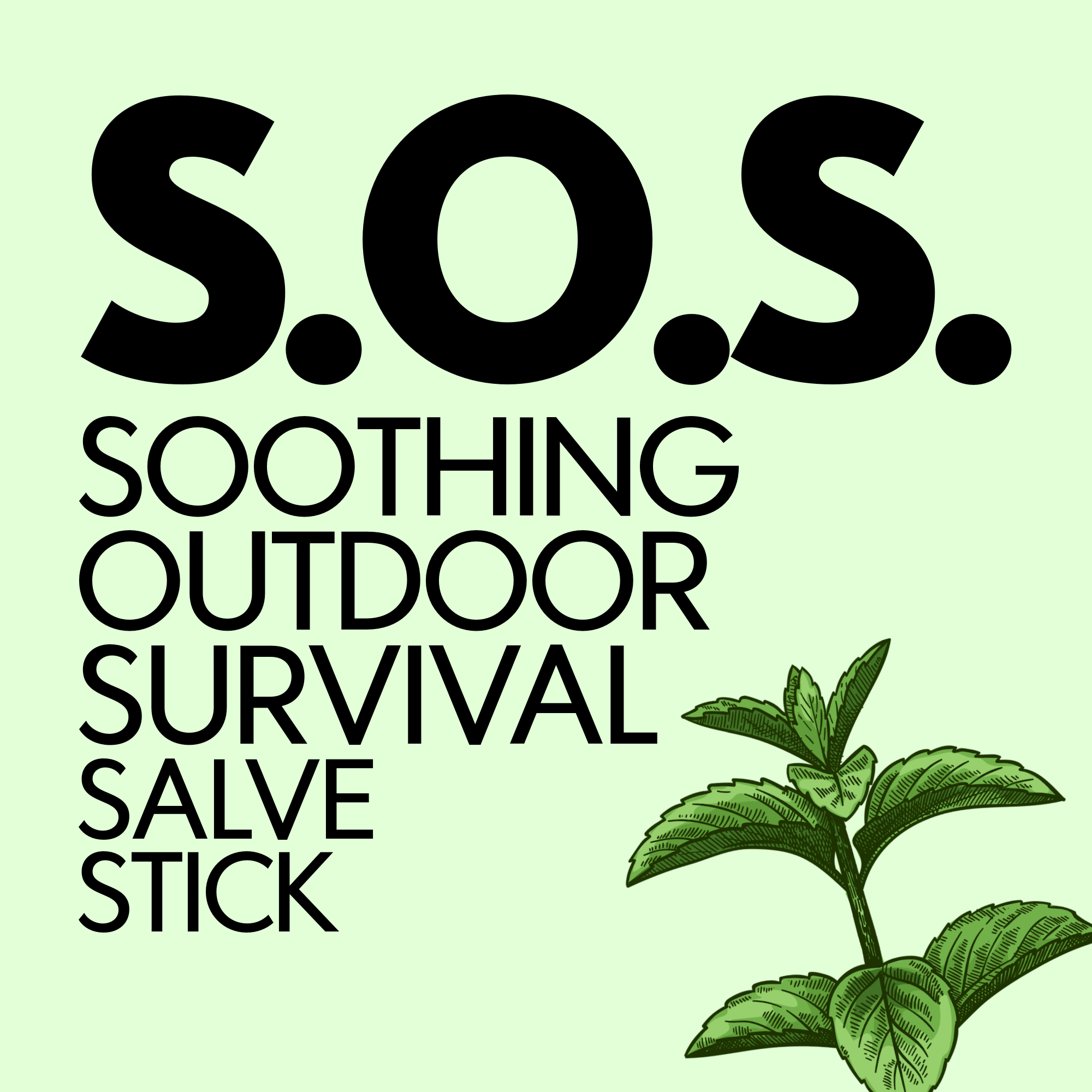 S.O.S. Soothing Outdoor Survival Stick