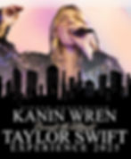 Kanin Wren's Ultimate Taylor Swift Tribute (Tickets available April 1)Reserved Seating