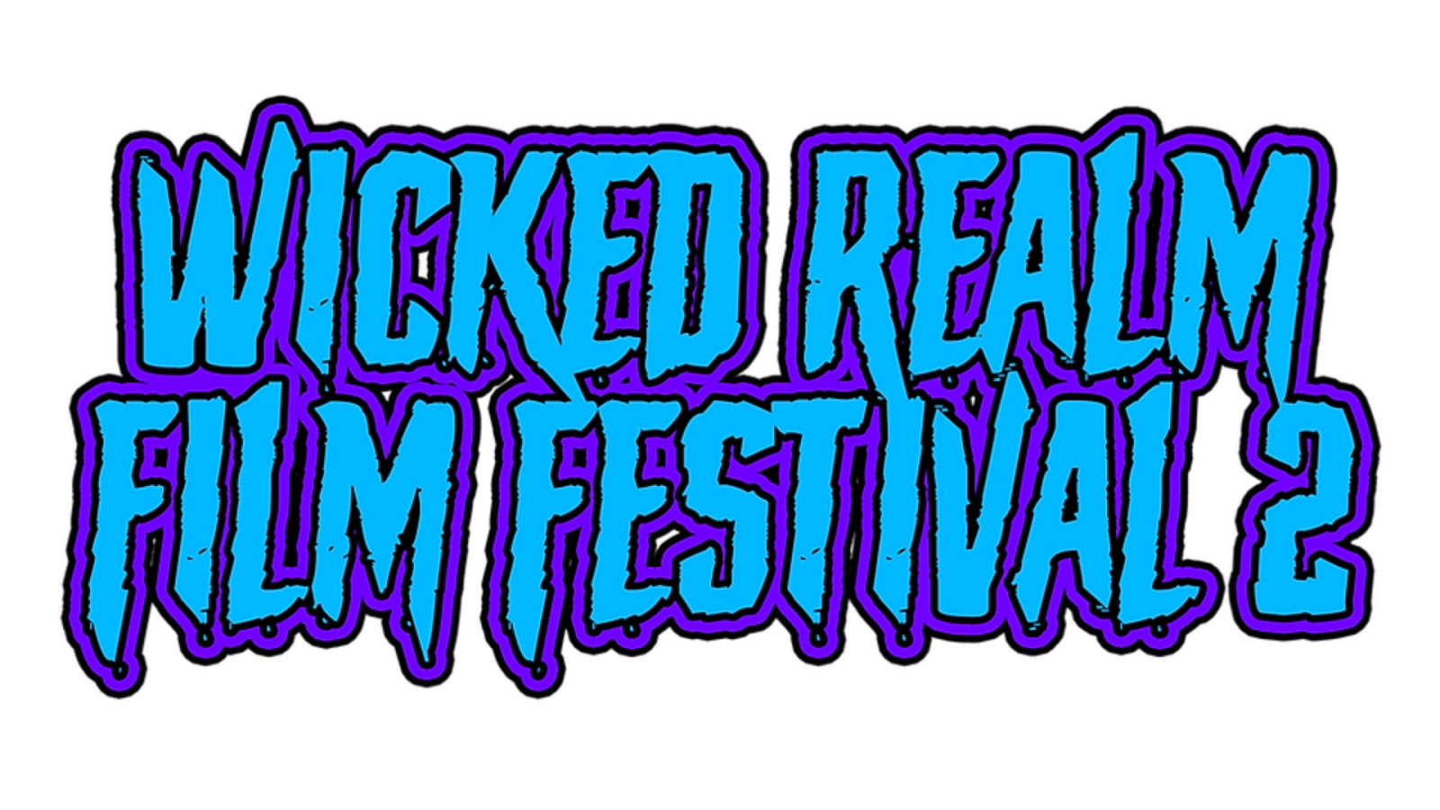 The L Presents: Wicked Realm Film Festival 2
