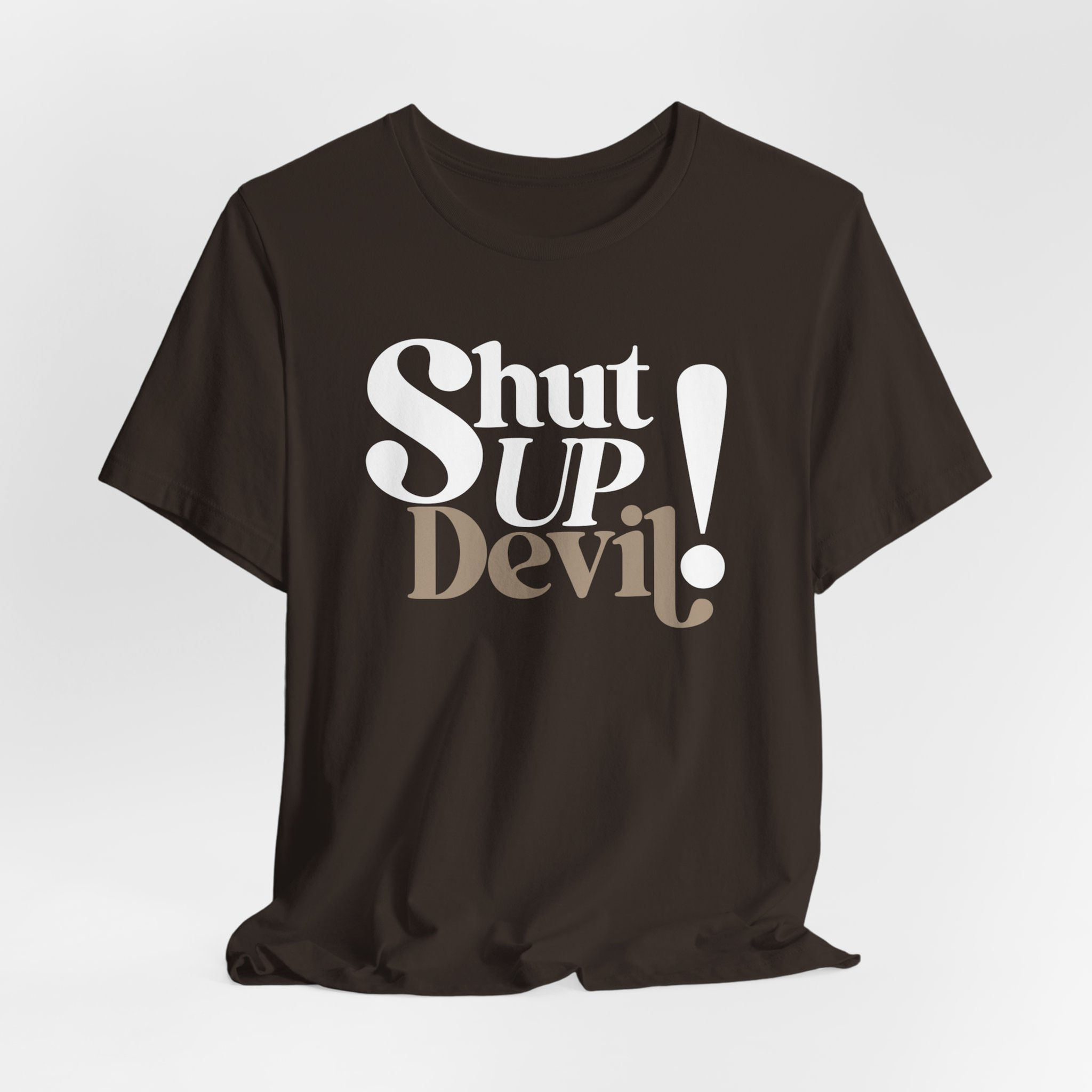 Shut Up Devil!