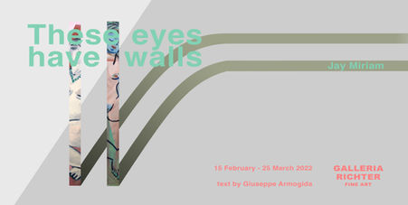 JAY MIRIAM - These eyes have walls