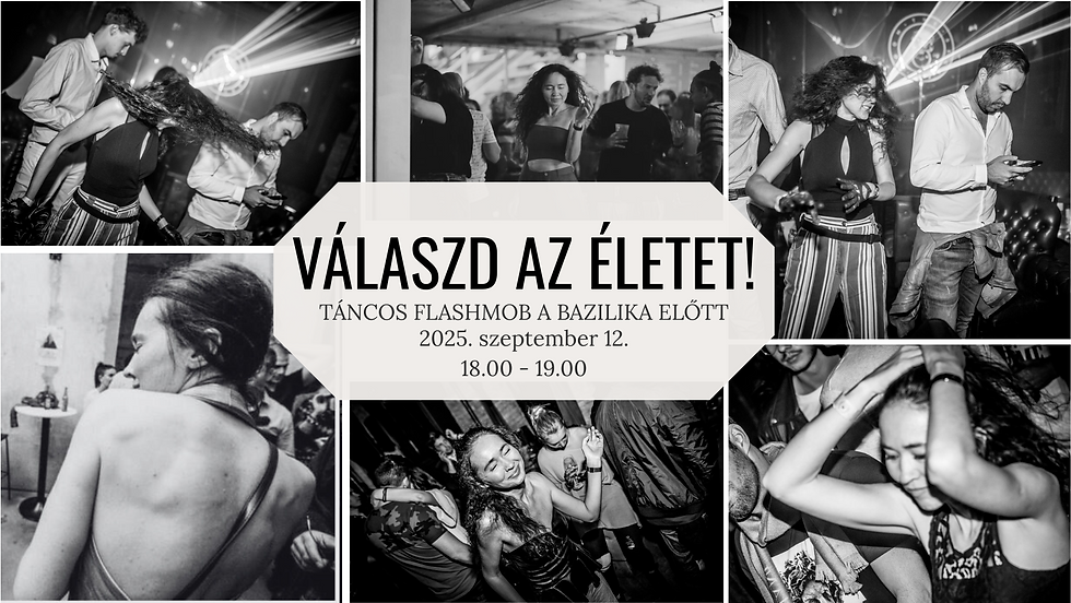 VÁLASZD AZ ÉLETET! - Táncos flashmob a Bazilika előtt