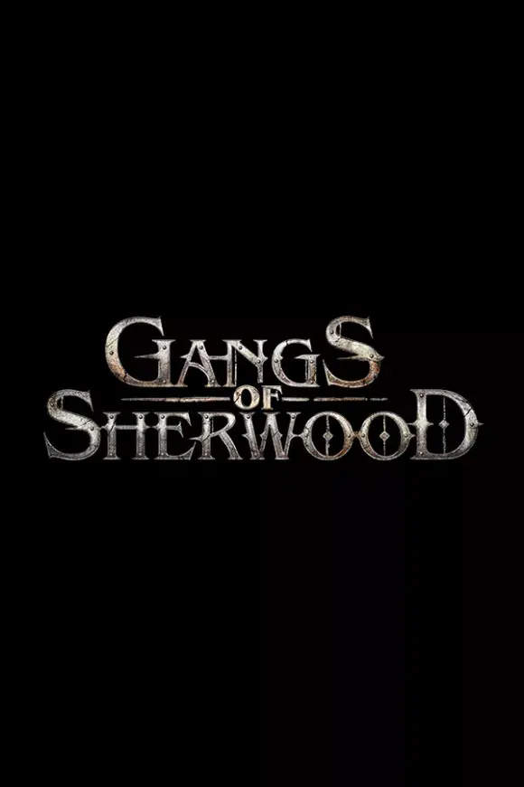 GANGS OF SHERWOOD