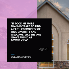 As a family of faith, we believe in the transforming work of Jesus Christ and we take seriously our role in being Christ’s presence in our community. Our hope is that you would feel welcome and accepted here at Towne View.