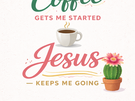 Coffee and Jesus