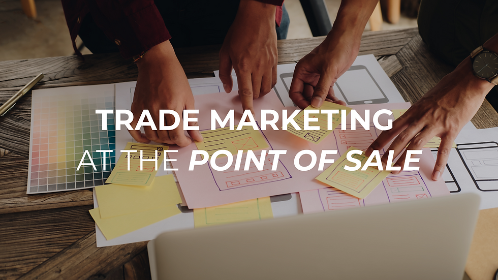 Organising trade marketing at the point of sale